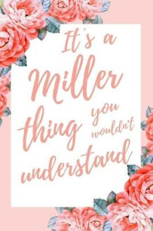 Cover of It's a Miller Thing You Wouldn't Understand