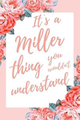 Book cover for It's a Miller Thing You Wouldn't Understand