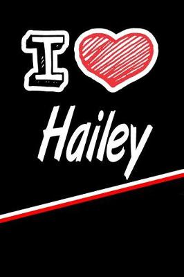 Book cover for I Love Hailey