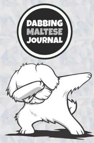 Cover of Dabbing Maltese Journal