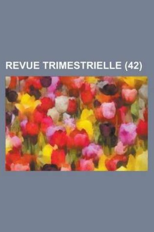 Cover of Revue Trimestrielle (42)