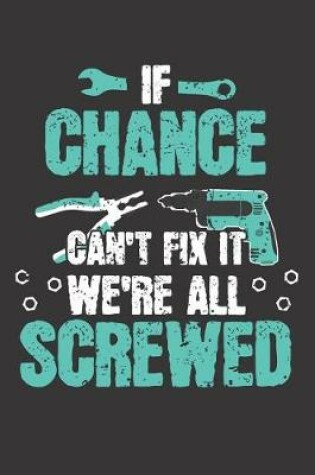 Cover of If CHANCE Can't Fix It