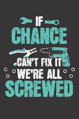 Book cover for If CHANCE Can't Fix It