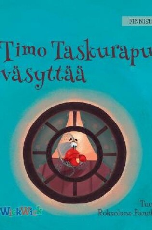 Cover of Timo Taskurapua väsyttää