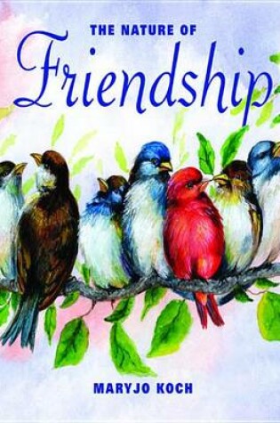 Cover of The Nature of Friendship