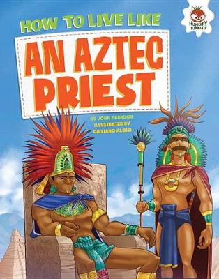 Cover of How to Live Like an Aztec Priest