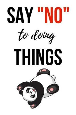 Book cover for Say 'No To Doing Things