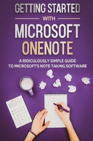 Cover of Getting Started With Microsoft OneNote