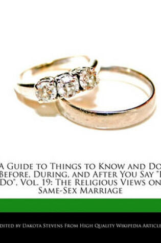 Cover of A Guide to Things to Know and Do Before, During, and After You Say I Do, Vol. 19