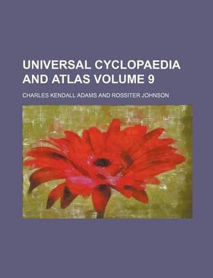 Book cover for Universal Cyclopaedia and Atlas Volume 9