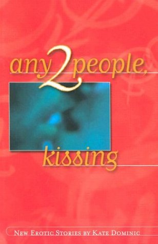 Book cover for Any 2 People Kissing