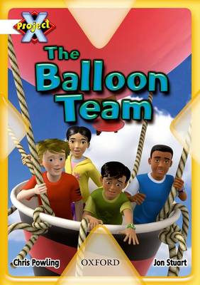 Book cover for Project X: Working as a Team: the Balloon Team