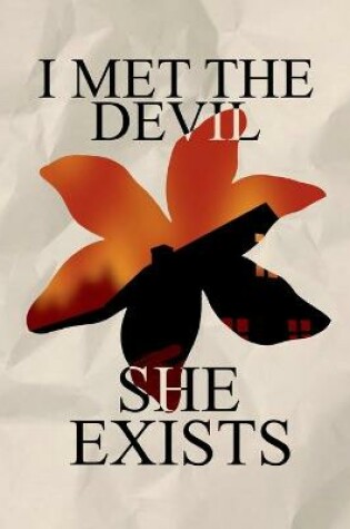 Cover of I met the devil - she exists