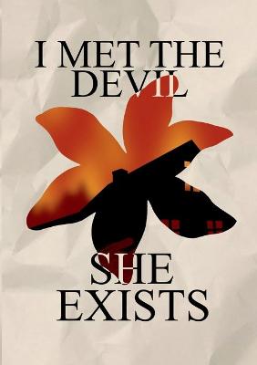Book cover for I met the devil - she exists