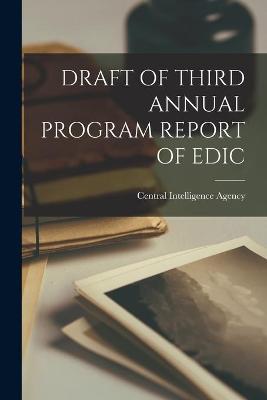Cover of Draft of Third Annual Program Report of Edic