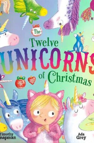 Cover of The Twelve Unicorns of Christmas