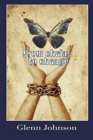 Cover of From Chains to Change