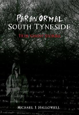 Book cover for Paranormal South Tyneside