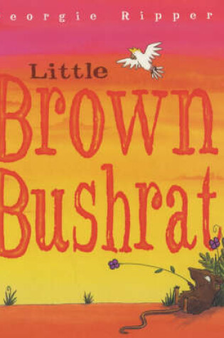 Cover of Little Brown Bushrat (PB)