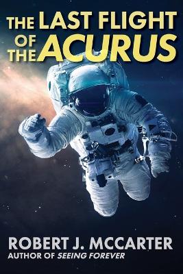 Book cover for The Last Flight of the Acurus