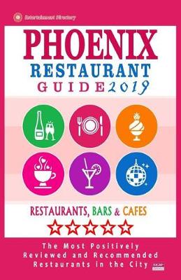 Book cover for Phoenix Restaurant Guide 2019