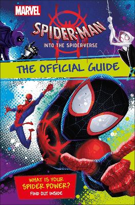 Book cover for Marvel Spider-Man Into the Spider-Verse The Official Guide