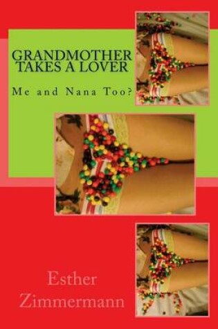 Cover of Grandmother Takes a Lover