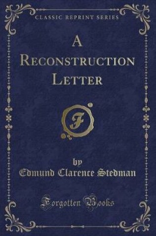 Cover of A Reconstruction Letter (Classic Reprint)