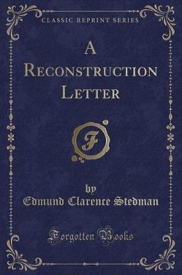 Book cover for A Reconstruction Letter (Classic Reprint)