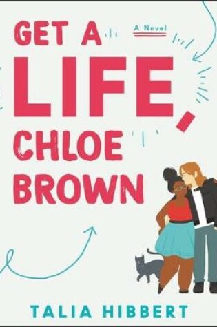 Cover of Get a Life, Chloe Brown