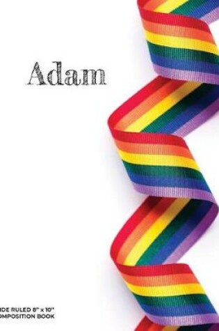 Cover of Adam - Wide Ruled Composition Book