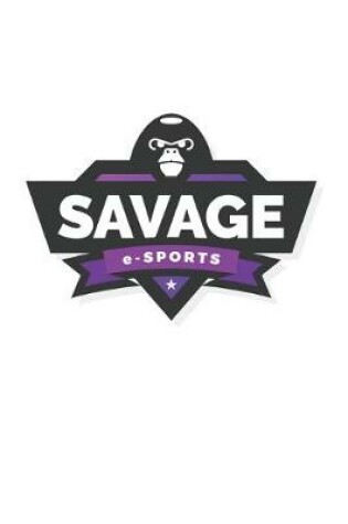 Cover of Savage E-Sports Monkey Logo - Blank Lined Notebook