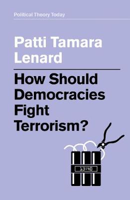 Book cover for How Should Democracies Fight Terrorism?