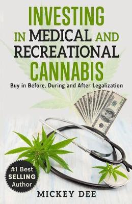 Book cover for Investing in Medical and Recreational Cannabis