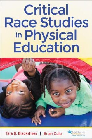 Cover of Critical Race Studies in Physical Education