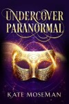 Book cover for Undercover Paranormal