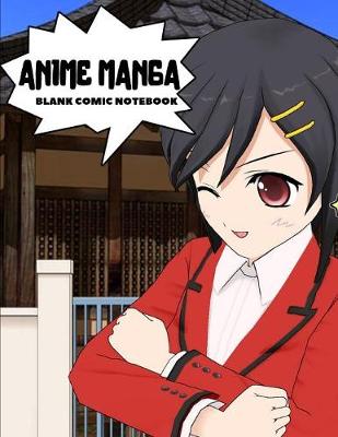 Book cover for Anime Manga Blank Comic Notebook