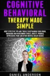 Book cover for Cognitive Behavioral Therapy Made Simple