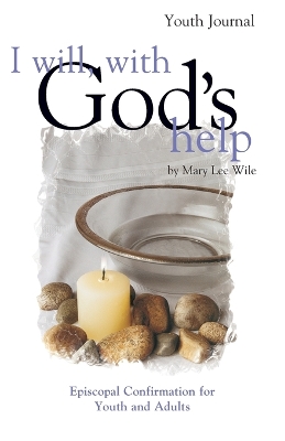 Book cover for I Will, with God's Help Youth Journal