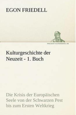 Cover of Kulturgeschichte Der Neuzeit - 1. Buch