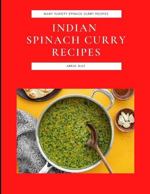 Book cover for Indian Spinach Curry Recipes