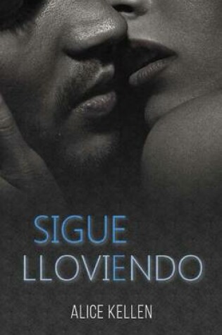 Cover of Sigue Lloviendo
