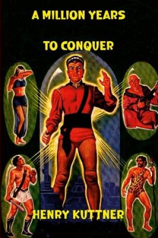 Cover of A Million Years to Conquer