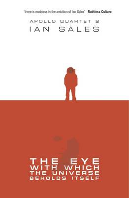 Cover of The Eye with Which the Universe Beholds Itself