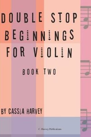 Cover of Double Stop Beginnings for Violin, Book Two