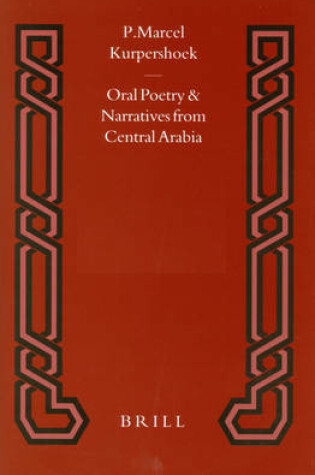 Cover of Oral Poetry and Narratives from Central Arabia, Volume 3 Bedouin Poets of the Dawasir Tribe