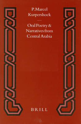 Cover of Oral Poetry and Narratives from Central Arabia, Volume 3 Bedouin Poets of the Dawasir Tribe