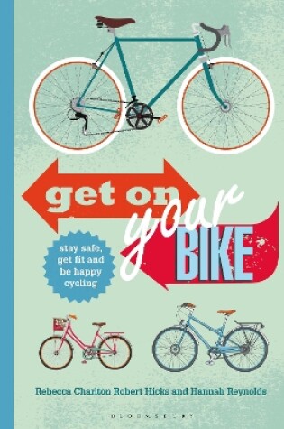 Cover of Get on Your Bike!
