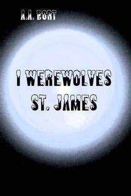 Book cover for I Werewolves St. James