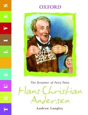 Book cover for True Lives: Hans Christian Andersen